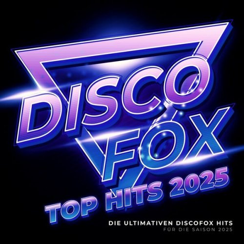 VA - Discofox Top Hits 2025 (2025) Hi-Res