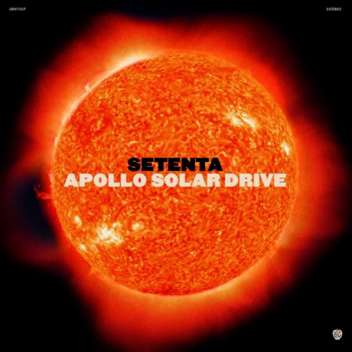 Setenta - Apollo Solar Drive (2025)