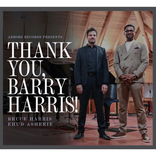 Bruce Harris and Ehud Asherie - Thank You, Barry Harris! (2025) Hi Res