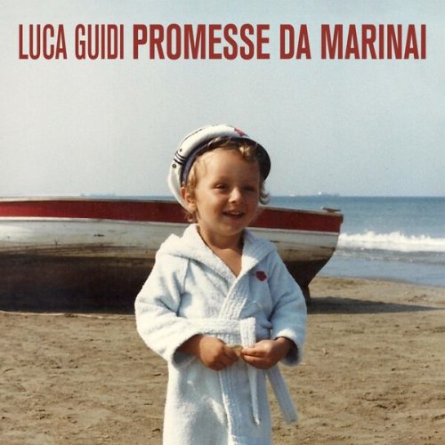 Luca Guidi - Promesse da marinai (2025)