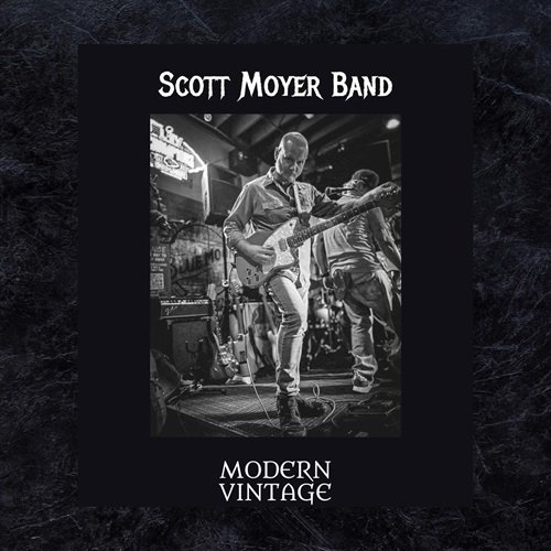 Scott Moyer Band - Modern Vintage (2023)