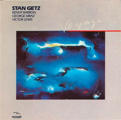 Stan Getz - Voyage (1986)