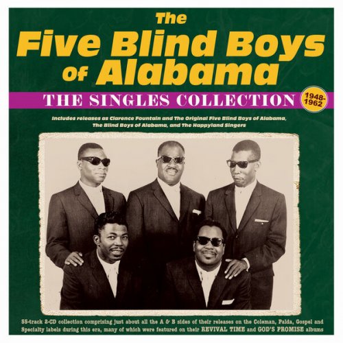 Five Blind Boys Of Alabama - The Singles Collection 1948-62 (2025)