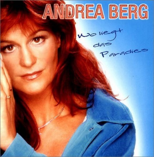 Andrea Berg - Wo liegt das Paradies (2002)