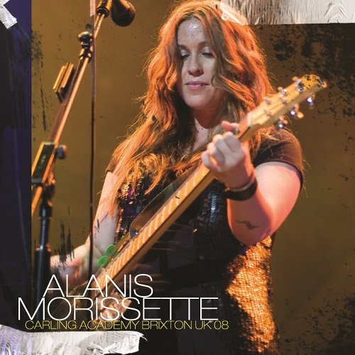 Alanis Morissette - Live at Carling Academy, Brixton London (2008)