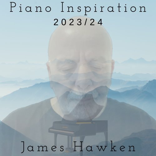 James Hawken - Piano Inspiration 2023/24 (2025)