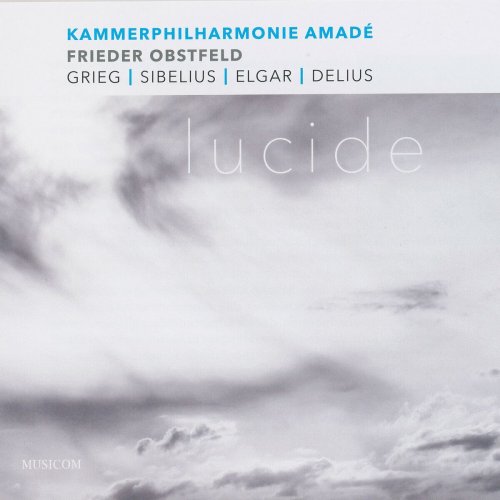 Kammerphilharmonie Amade - lucide | Grieg-Sibelius-Elgar-Delius (2025)