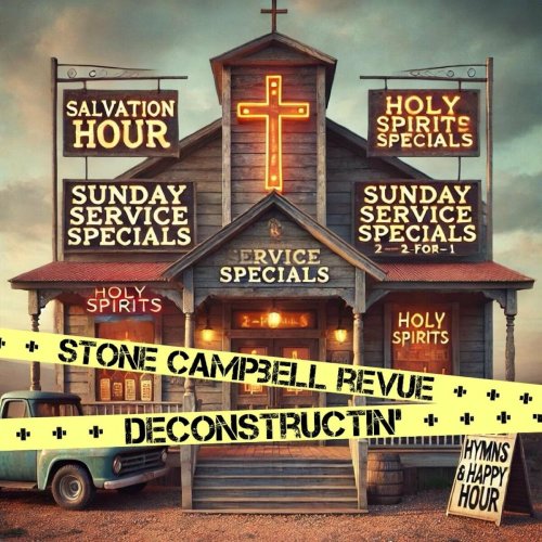 Stone Campbell Revue - Deconstructin' (2025)