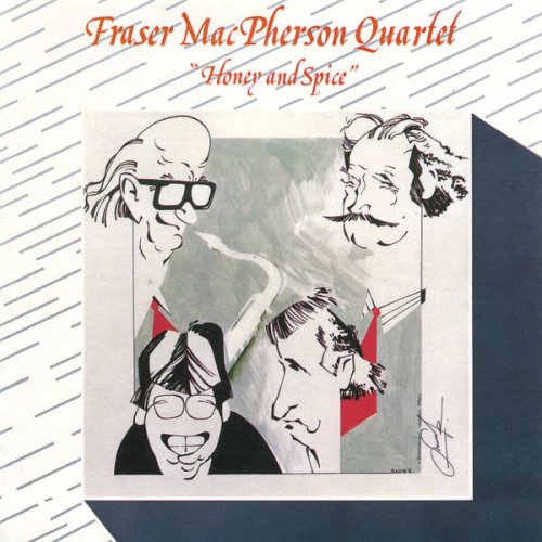 Fraser MacPherson Quartet - Honey And Spice (1987)