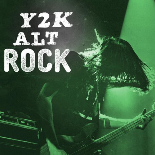 VA - Y2K Alt Rock Hits (2025)