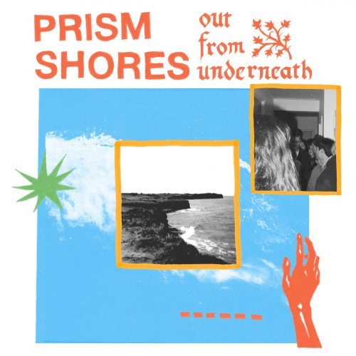 Prism Shores - Out From Underneath (2025)