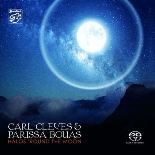 Carl Cleves & Parissa Bouas - Halos 'Round The Moon (2013) [SACD]