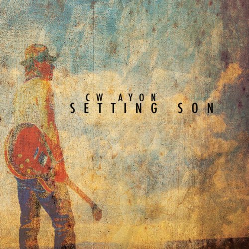 CW Ayon - Setting Son (2014)