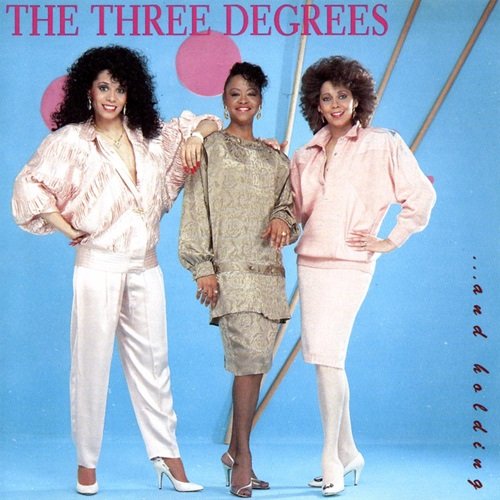 The Three Degrees - ...And Holding (1988)