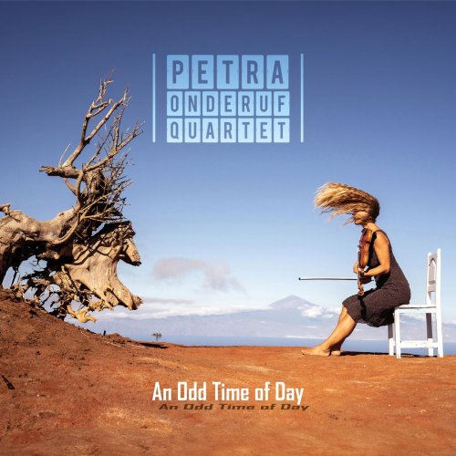 Petra Onderuf Quartet - An Odd Time of Day (2025)