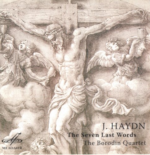 The Borodin Quartet - Haydn: The Seven Last Words (2004) CD-Rip