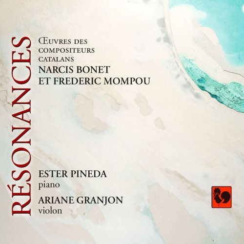 Ester Pineda & Ariane Granjon - Résonances: Narcis Bonet - Federico Mompou (2021) [Hi-Res]