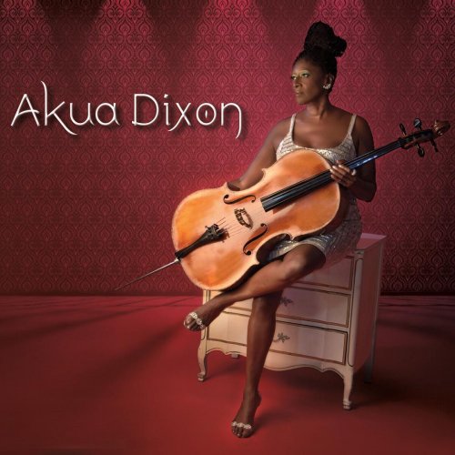 Akua Dixon - Akua Dixon (2015)