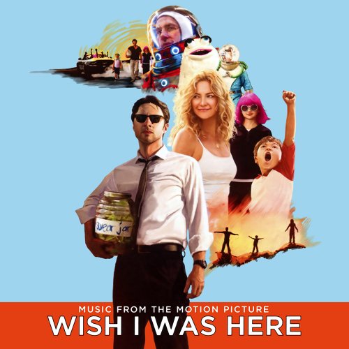 VA - Wish I Was Here (Music From The Motion Picture) (2014)