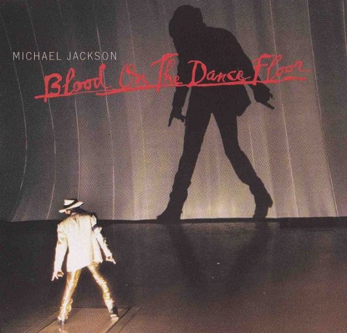 Michael Jackson - Blood On The Dance Floor (1997) {Single}