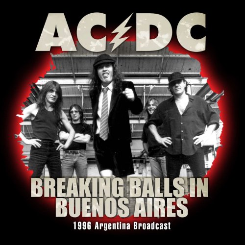 AC/DC - Breaking Balls In Buenos Aires (2018)