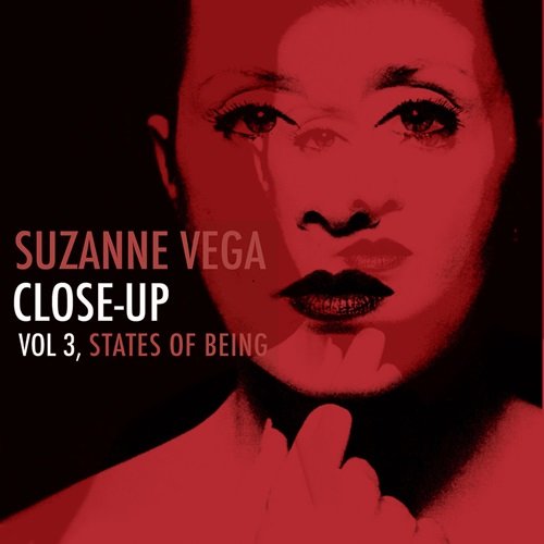 Suzanne Vega - Close-Up, Vol. 3 - States of Being (2011)