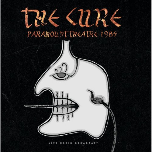 The Cure - Paramount Theater 1984 (live) (2025)