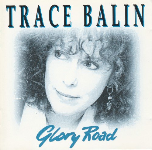 Trace Balin - Glory Road (1994)