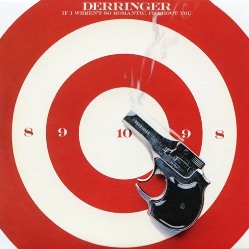 Rick Derringer - If I Weren't So Romantic, I'd Shoot You (Bonus Track) (1978)