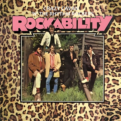 Crazy Cavan And The Rhythm Rockers - Rockability (2014)