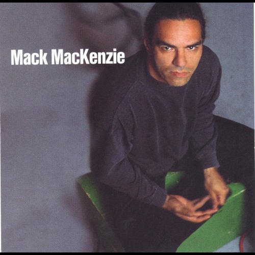 Mack MacKenzie - Mack MacKenzie (1996)