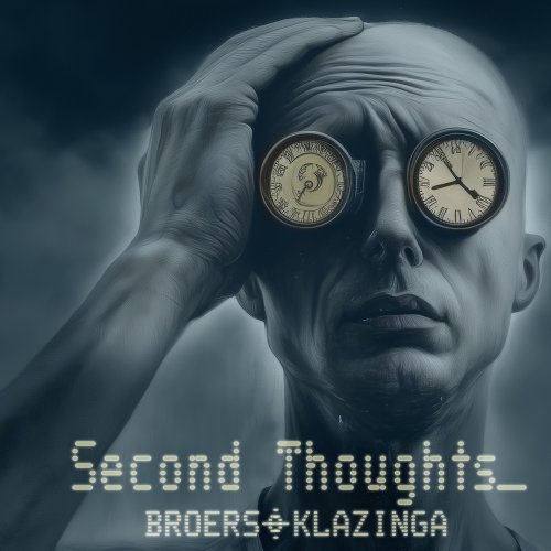 Broers + Klazinga - Second Thoughts (2024)