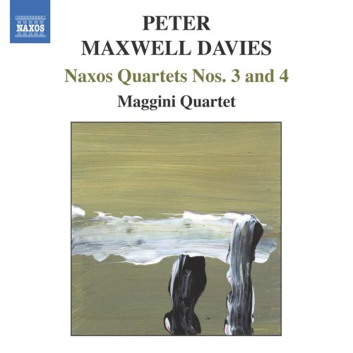 Maggini Quartet - Naxos Quartets Nos. 3 and 4 (2005)