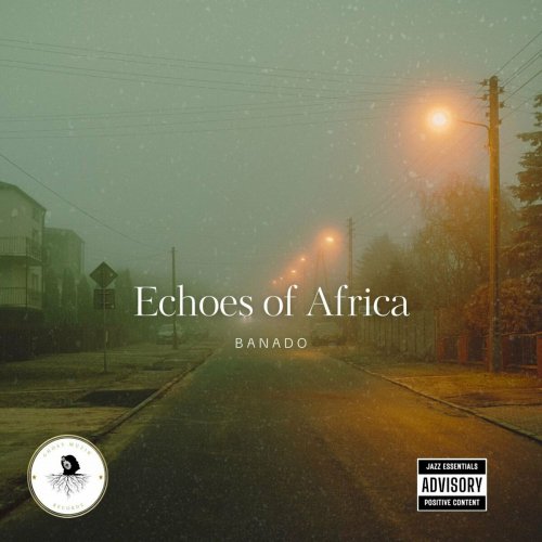 Banado Dibenzo - Echoes of Africa (2025) Hi-Res