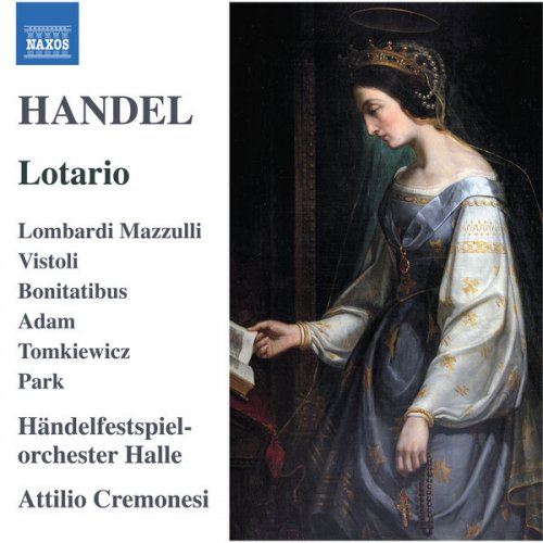 Händelfestspielorchester Halle and Attilio Cremonesi - Handel: Lotario, HWV 26 (2025) [Hi-Res]