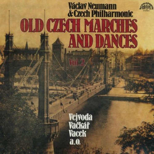 Czech Philharmonic Orchestra, Václav Neumann - Vacek, Vejvoda, Vačkář: Old Czech Marches and Dances, Vol. 2 (1988)