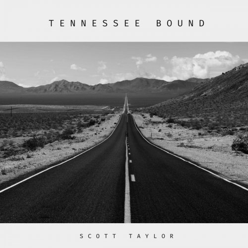 Scott Taylor - Tennessee Bound (2025) Hi-Res