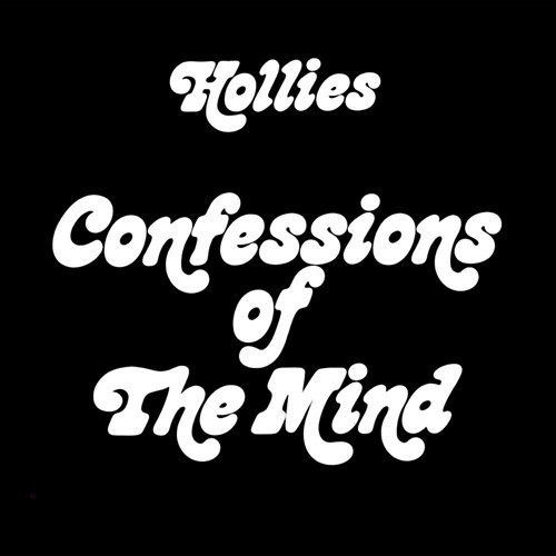 The Hollies - Confessions of the Mind (Expanded Edition) (1970)