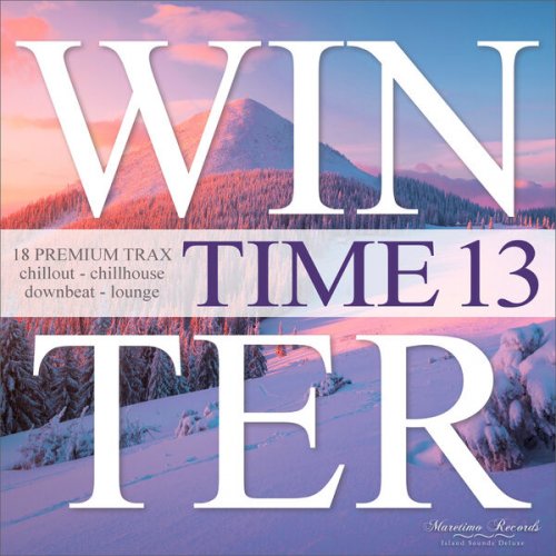 VA - Winter Time Vol. 13 - 18 Premium Trax...Chillout, Chillhouse, Downbeat Lounge (2025)