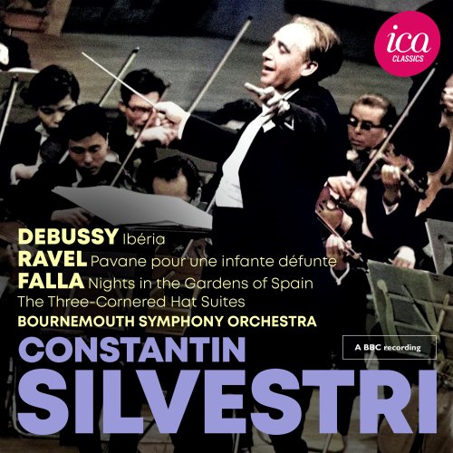 Constantin Silvestri, Bournemouth Symphony Orchestra - Debussy, Ravel & Falla (Live) (2025)