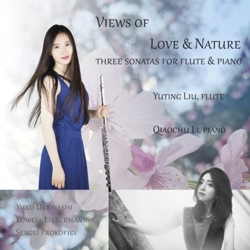 Yuting Liu, Qiaochu Li - Views of Love and Nature (2025)