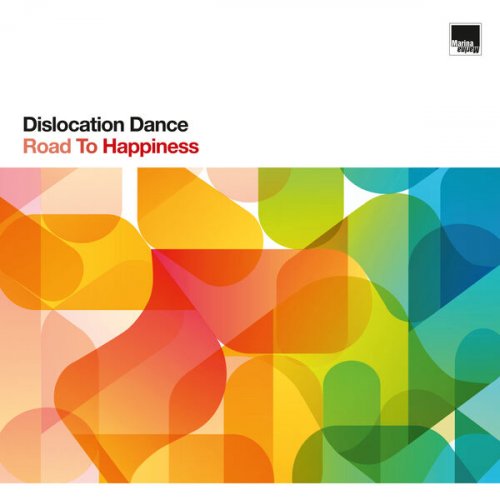 Dislocation Dance - Road To Happiness (2025) [Hi-Res]