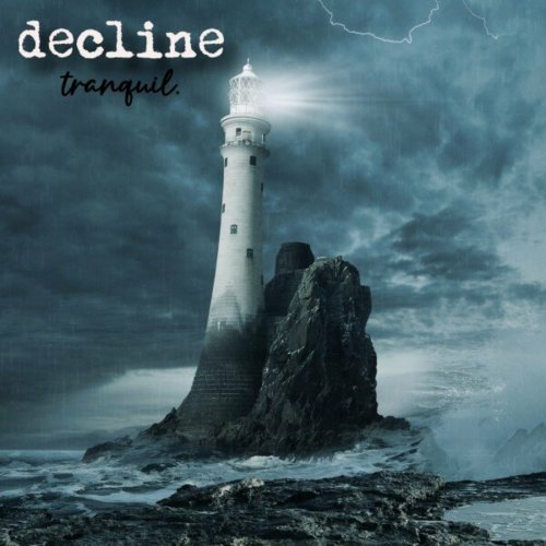 Decline - Tranquil. (2025)