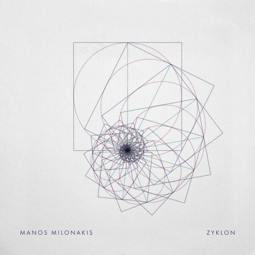 Manos Milonakis - Zyklon (2025) [Hi-Res]