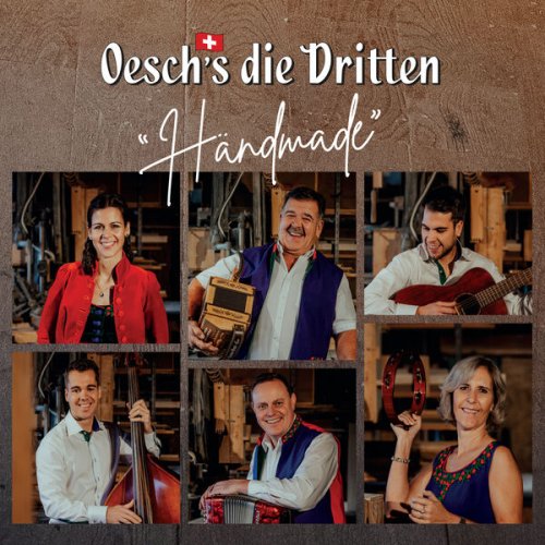 Oesch’s die Dritten - Händmade (2025) Hi-Res