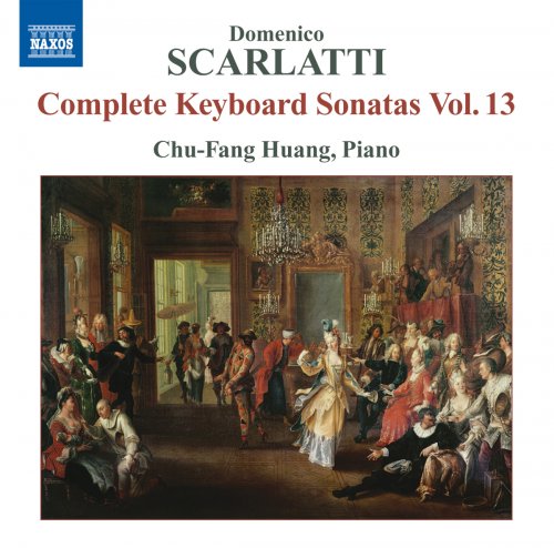 Chu-Fang Huang - Scarlatti, D.: Keyboard Sonatas (Complete), Vol. 13 (2010)