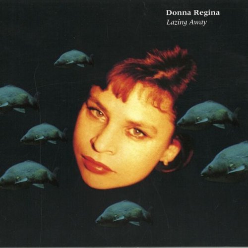 Donna Regina - Lazing Away (2025)