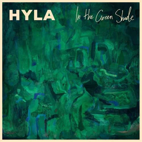 Hyla - In The Green Shade (2024)