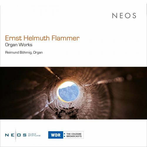 Reimund Böhmig - Ernst Helmuth Flammer: Organ Works (2025)