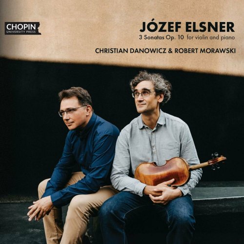 Chopin University Press - Józef Elsner: 3 Sonatas Op. 10 for Violin And Piano (2025) Hi-Res